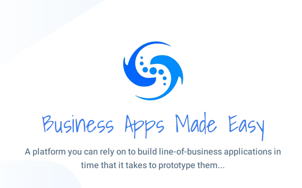 Blue swirl logo above text Business Apps Made Easy with tagline A platform you can rely on to build line-of-business applications in time that it takes to prototype them